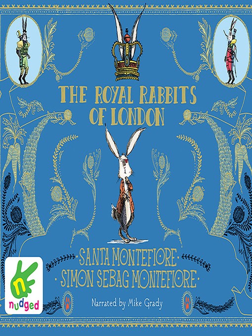 Santa Montefiore创作的The Royal Rabbits of London作品的详细信息 - 可供借阅